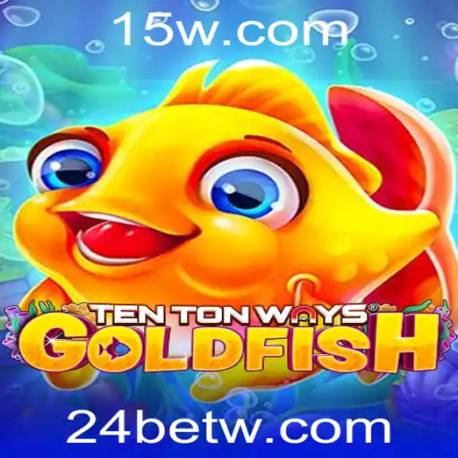 Explorando TenTonWaysGoldfish: Uma Nova Era para Apostadores com 24 Bet